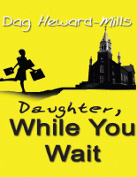 Daughter While You Wait - Dag Heward-Mills.pdf